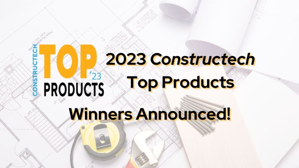 Find the Top Technology: Constructech Announces the 2023 Top Products -  Connected World